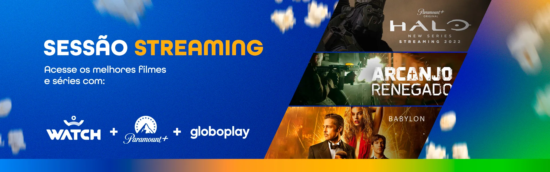 Sessão streaming: Watch, Paramount+ e Globoplay para ver filmes e séries